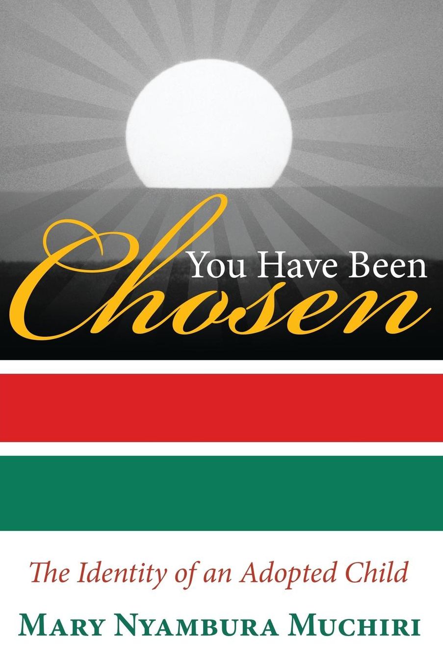You Have Been Chosen: The Identity of an Adopted Child