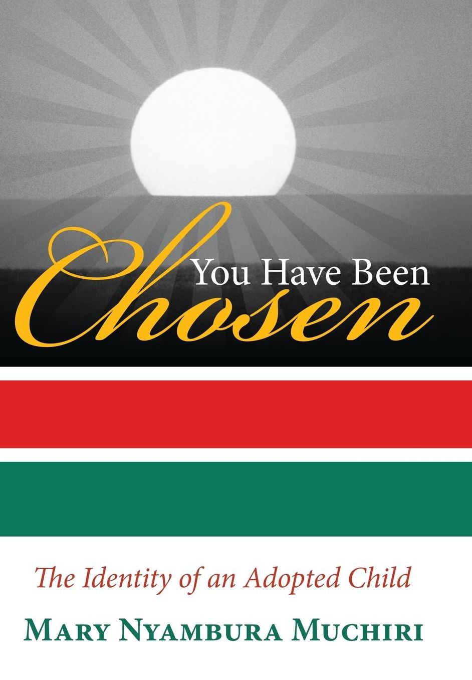You Have Been Chosen: The Identity of an Adopted Child