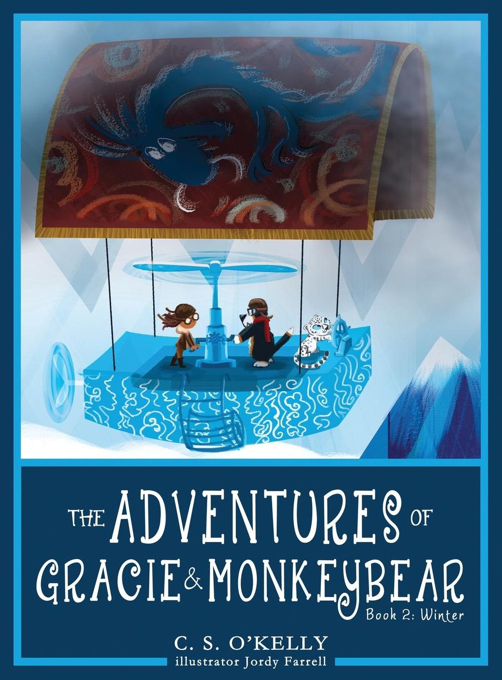 The Adventures of Gracie & Monkeybear: Book 2: Winter