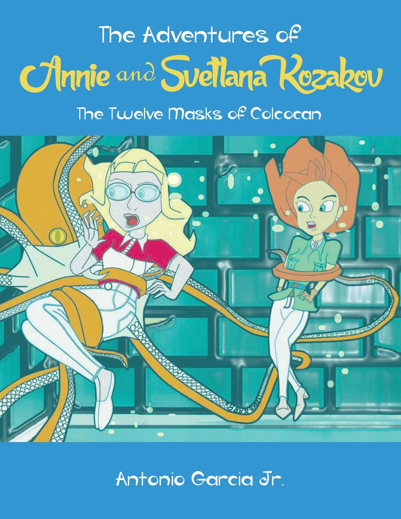 The Adventures of Annie and Svetlana Kozakov