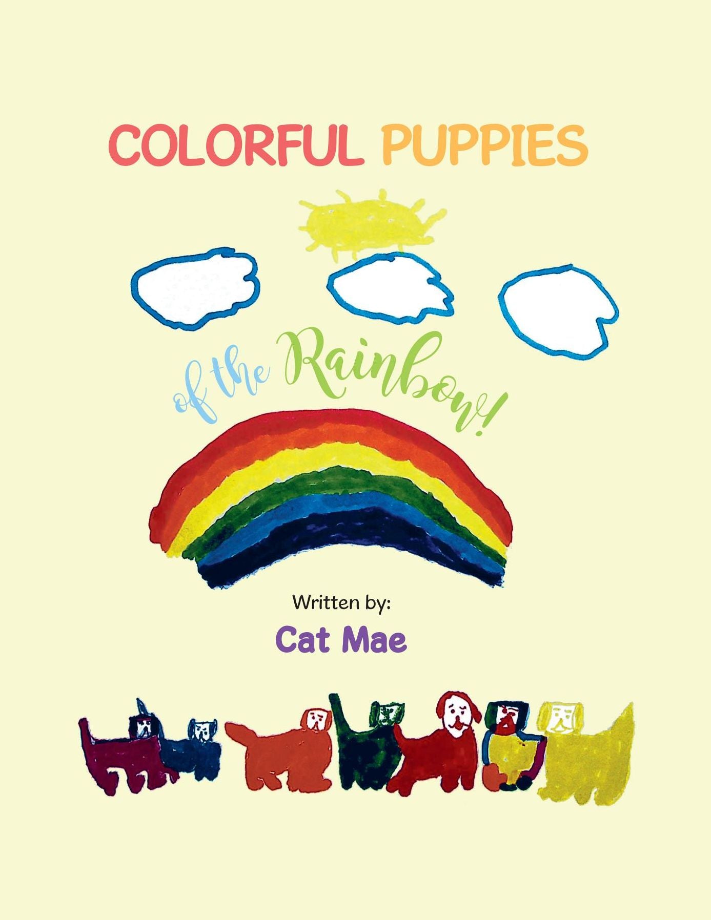 Colorful Puppies Of The Rainbow!