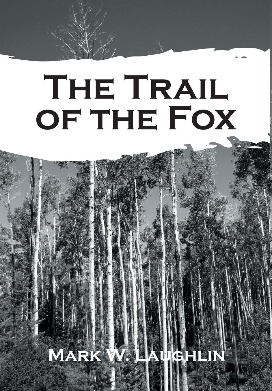 The Trail of the Fox