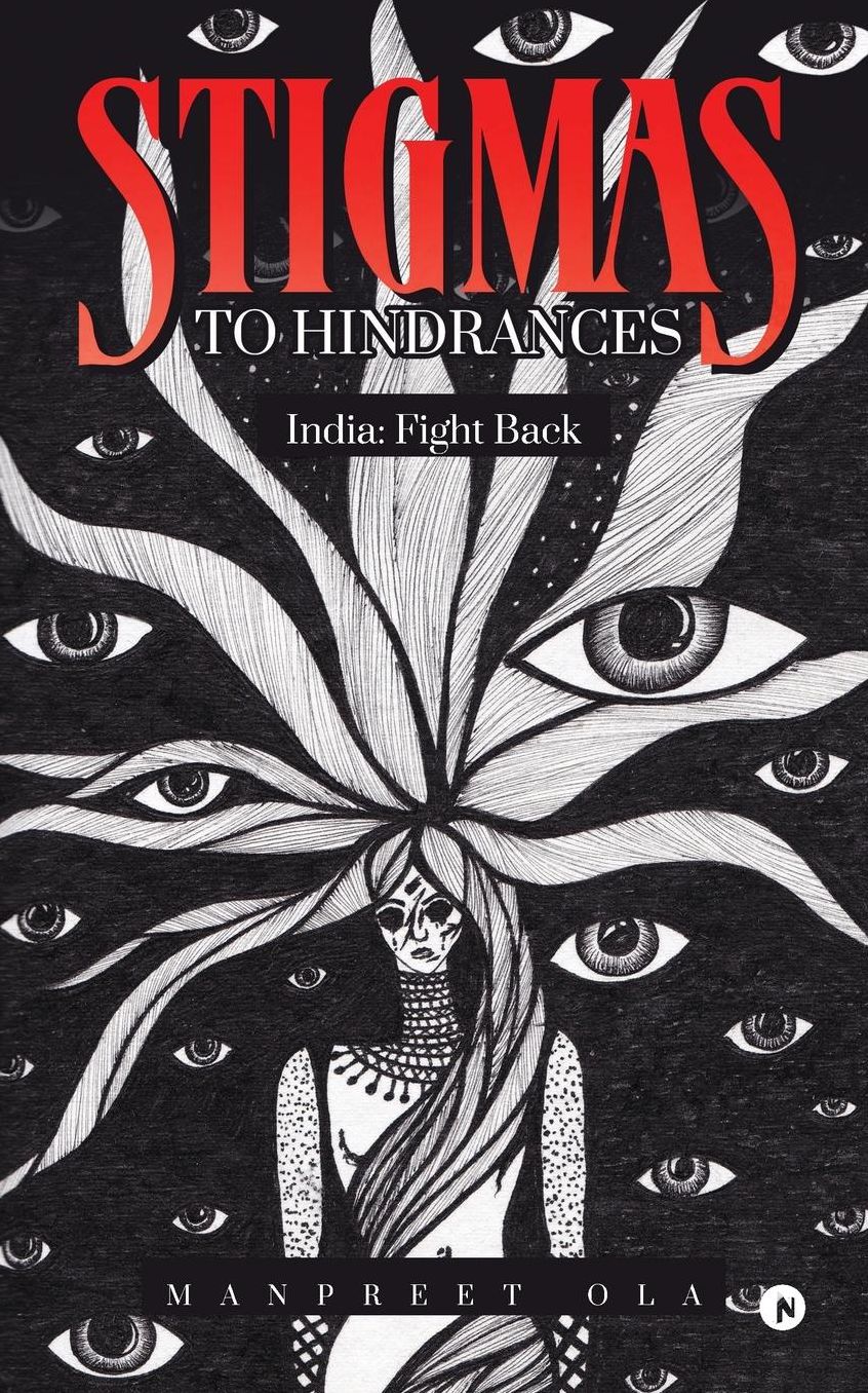 Stigmas to Hindrances: India: Fight Back