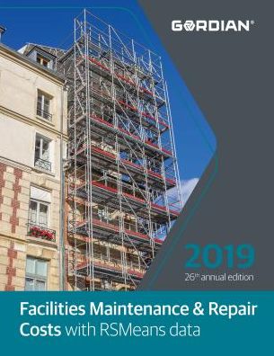 Facilities Maintenance & Repair Costs with Rsmeans Data: 60309