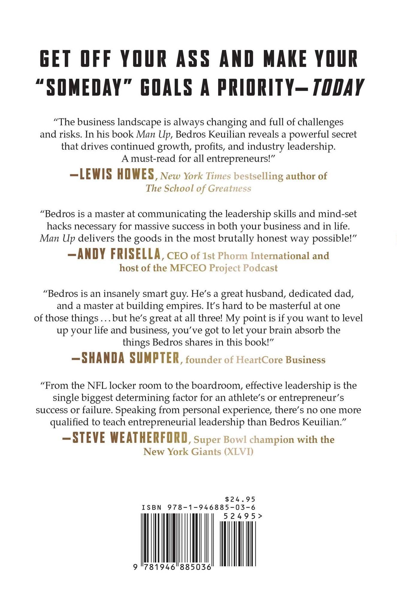 Man Up: How to Cut the Bullshit and Dominate in Business (and in Life)