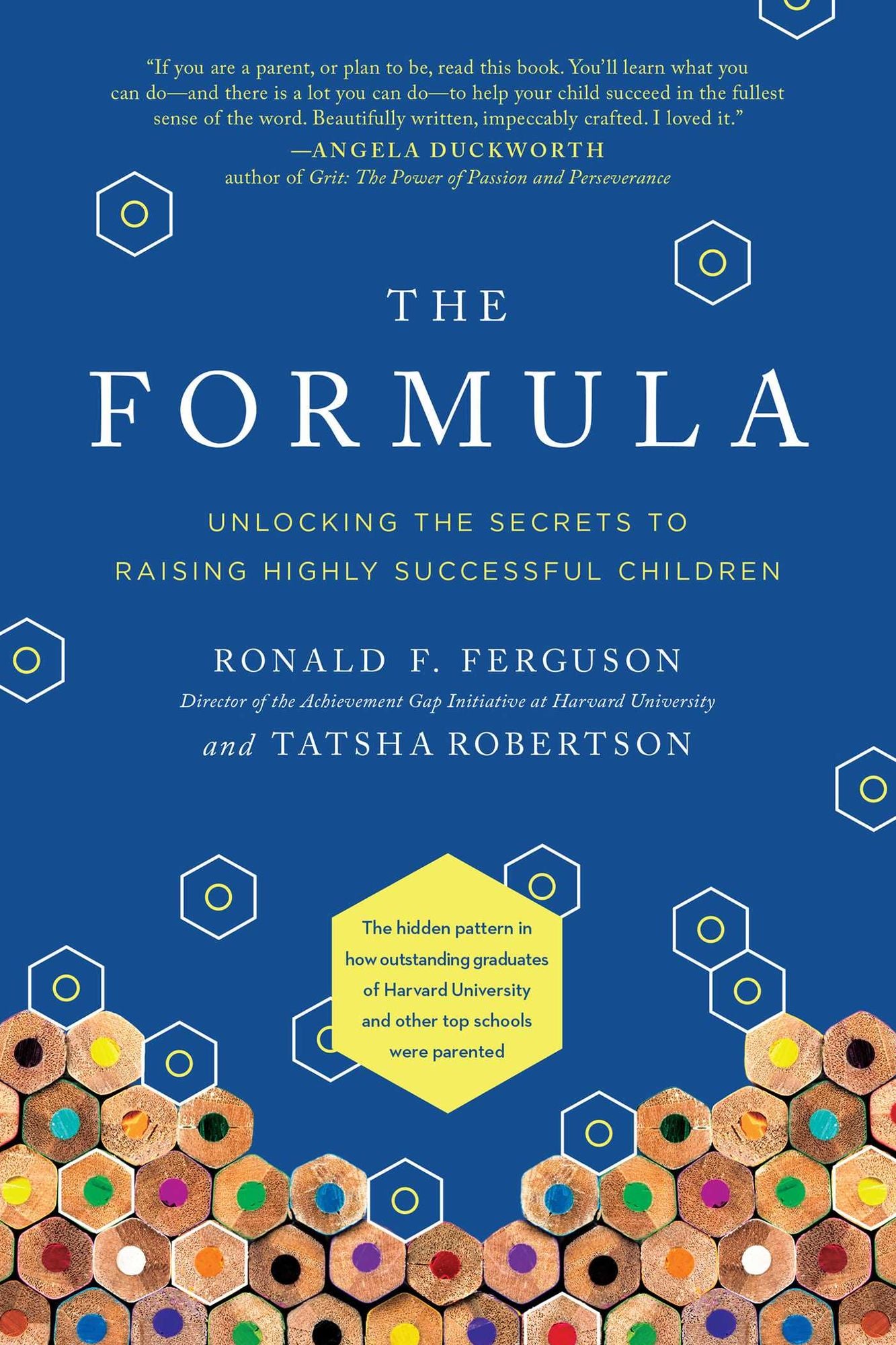 The Formula : Unlocking the Secrets to Raising Highly Successful Children