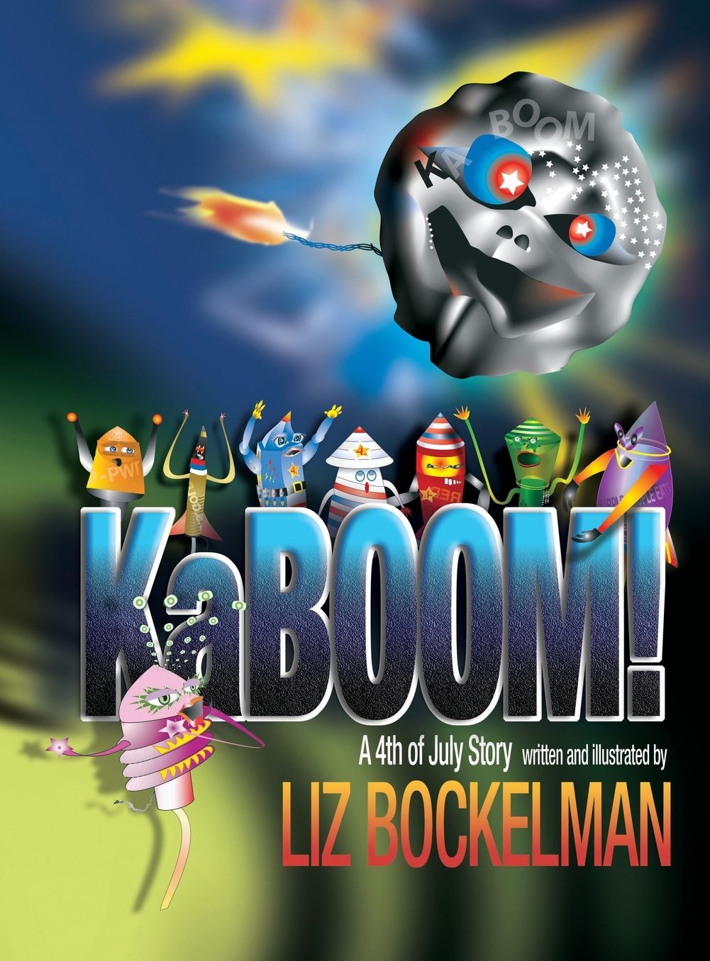 KaBOOM!: A 4th of July Story