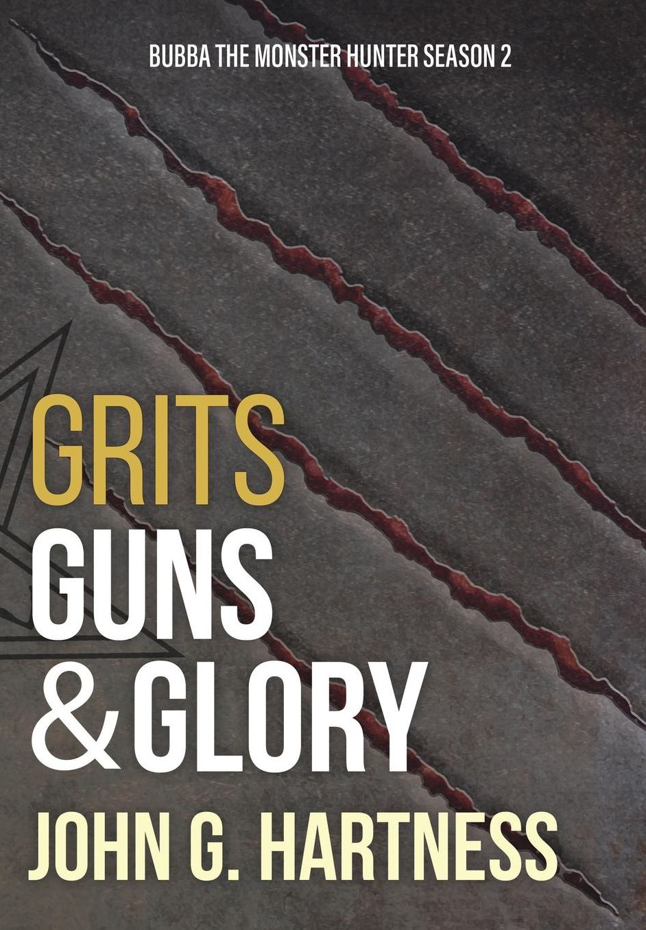 Grits, Guns, & Glory: Bubba the Monster Hunter Season 2