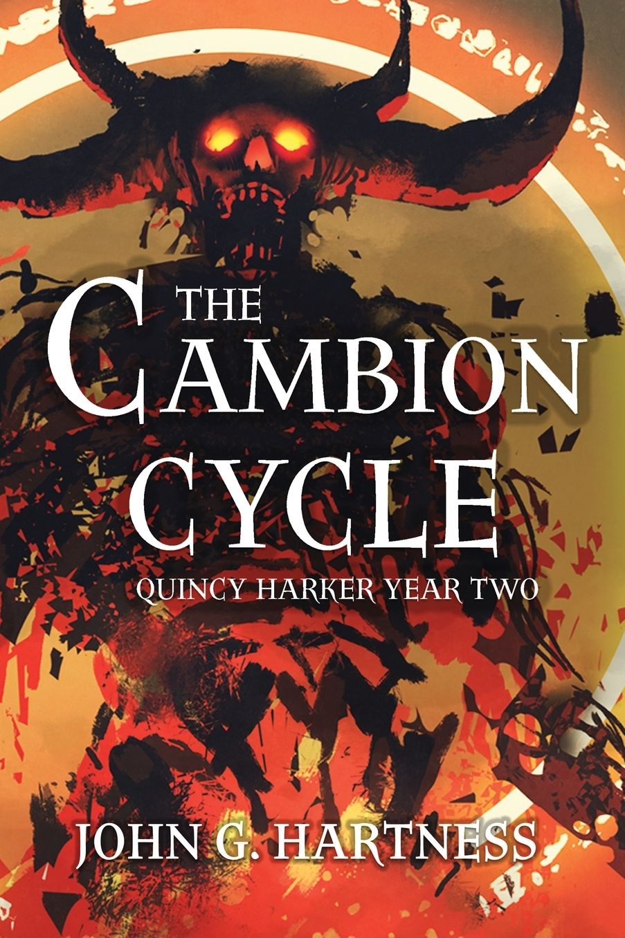 The Cambion Cycle: Quincy Harker Year Two