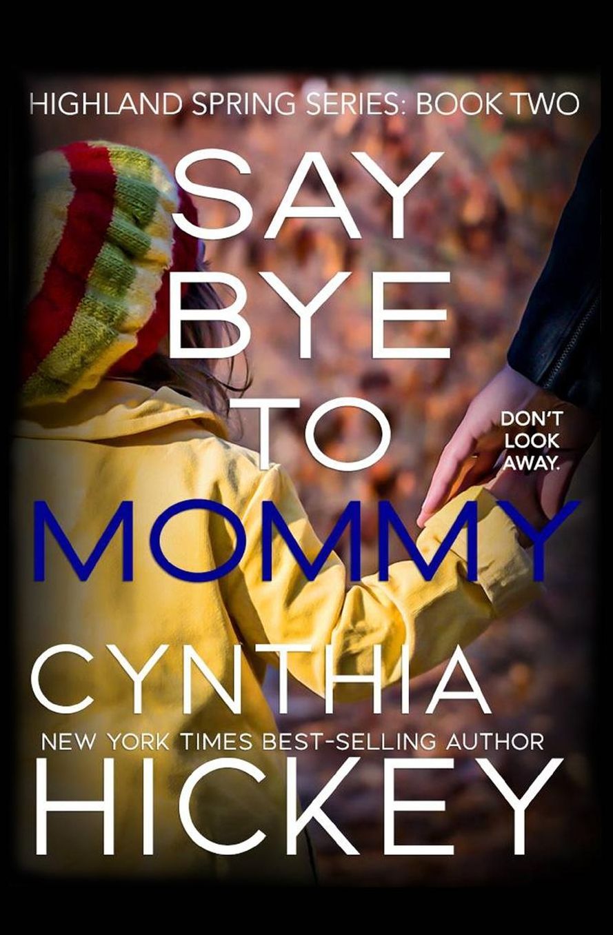 Say Bye to Mommy