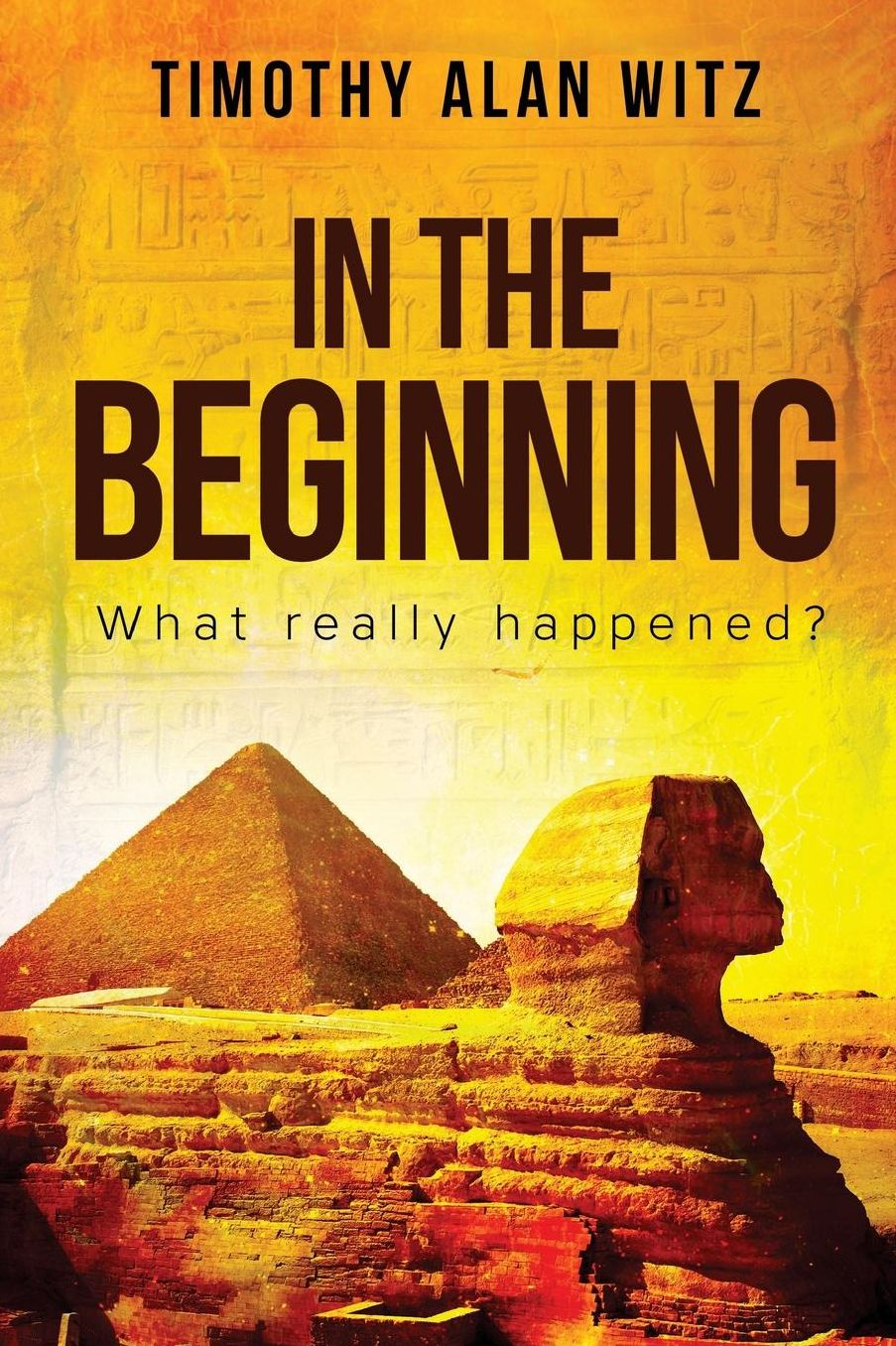 In the Beginning: What Really Happened