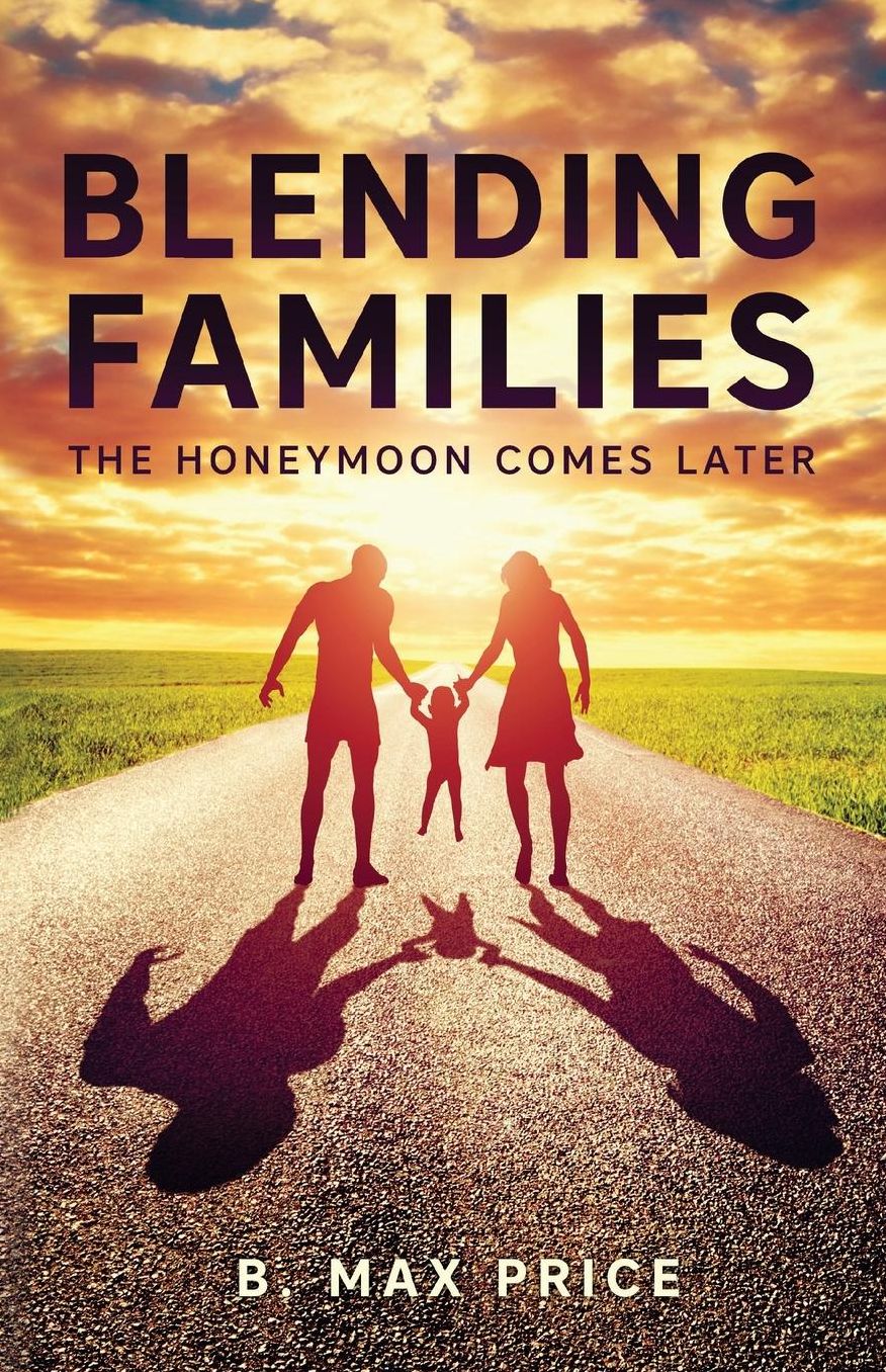 Blending Families: The Honeymoon Comes Later