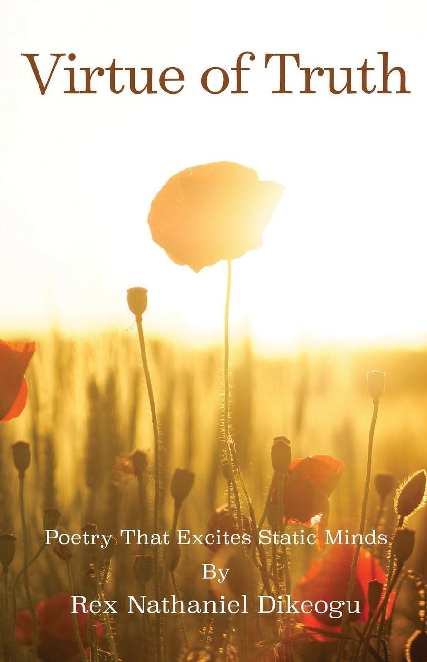 Virtue of Truth: Poetry That Excites Static Minds