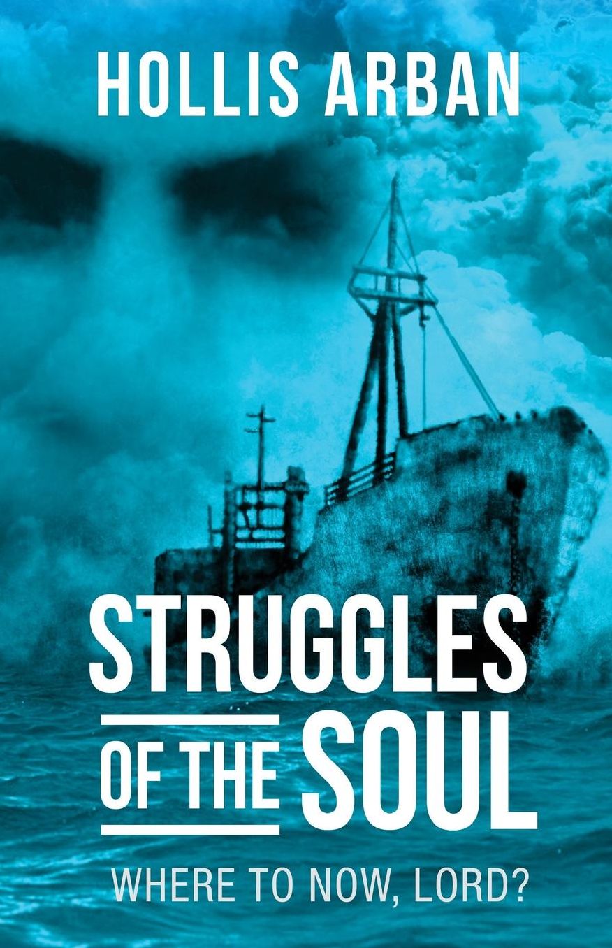 Struggles of the Soul: Where To Now, Lord?