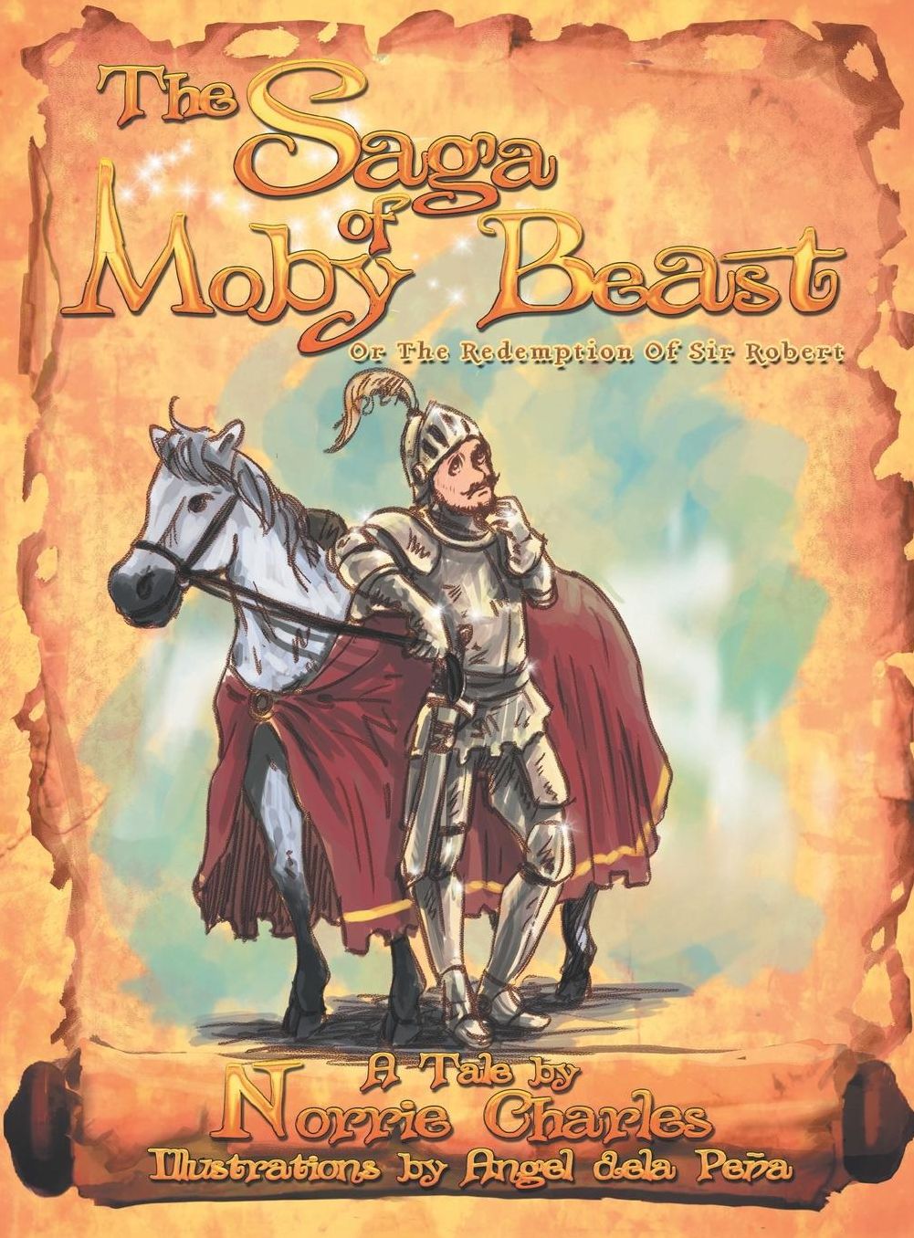 The Saga of Moby Beast: or the Redemption of Sir Robert