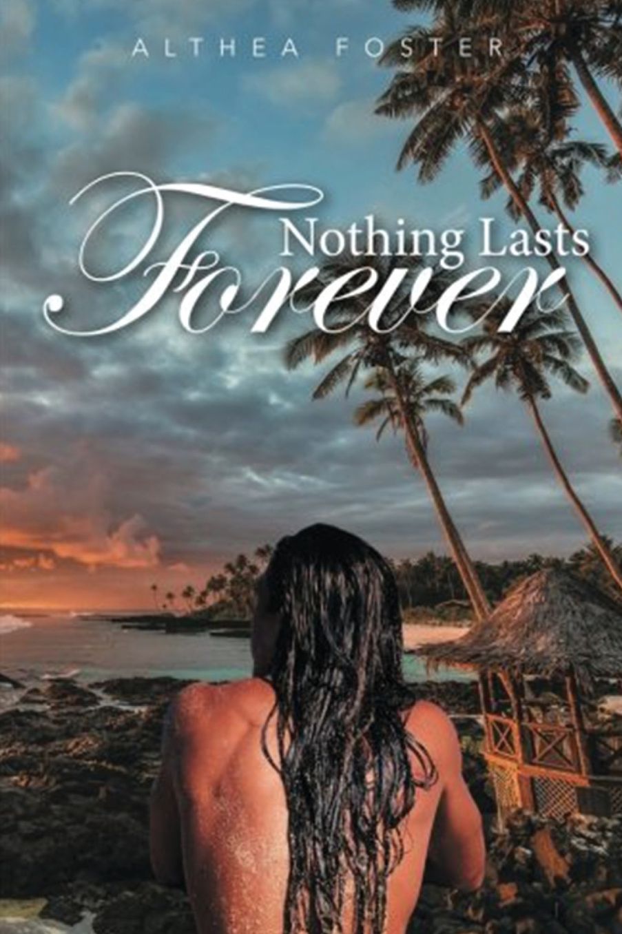 NOTHING LASTS FOREVER