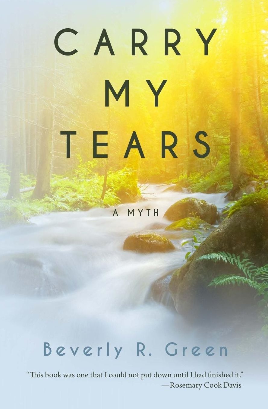 Carry My Tears: A Myth
