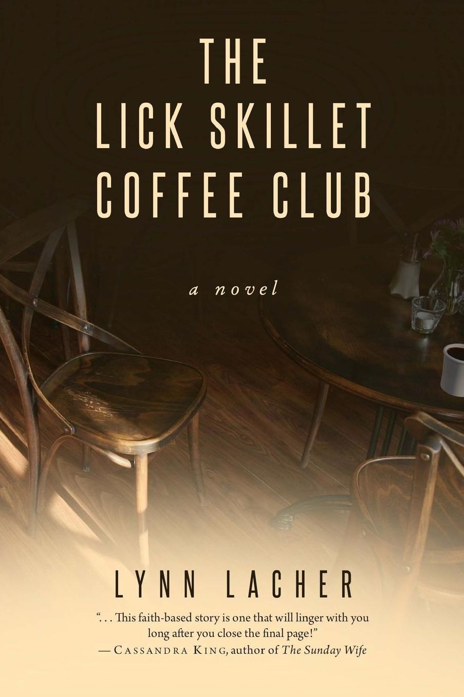The Lick Skillet Coffee Club: A Novel