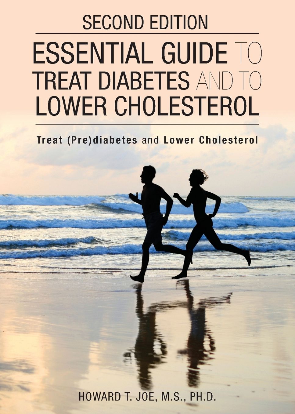 Essential Guide to Treat Diabetes and to Lower Cholesterol: (Chinese and English Text)