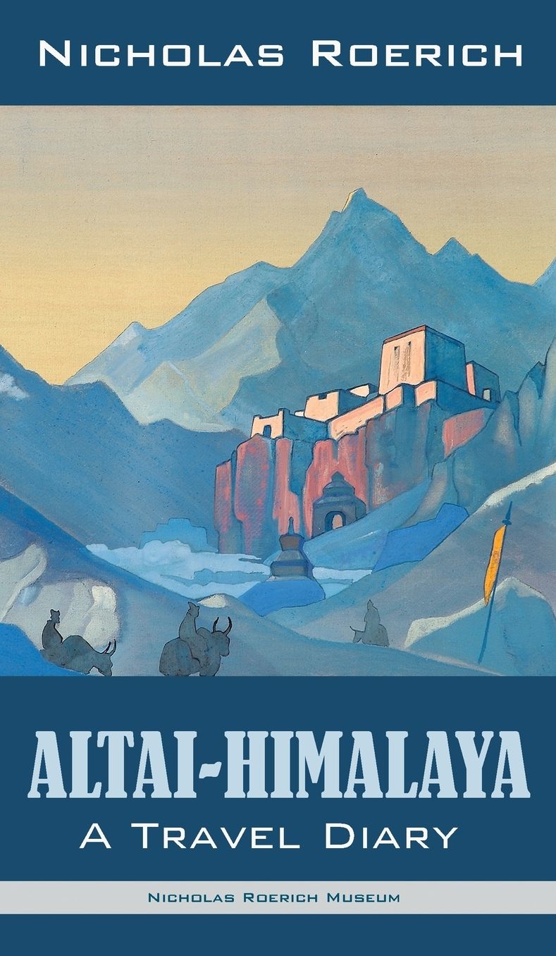 Altai-Himalaya: A Travel Diary