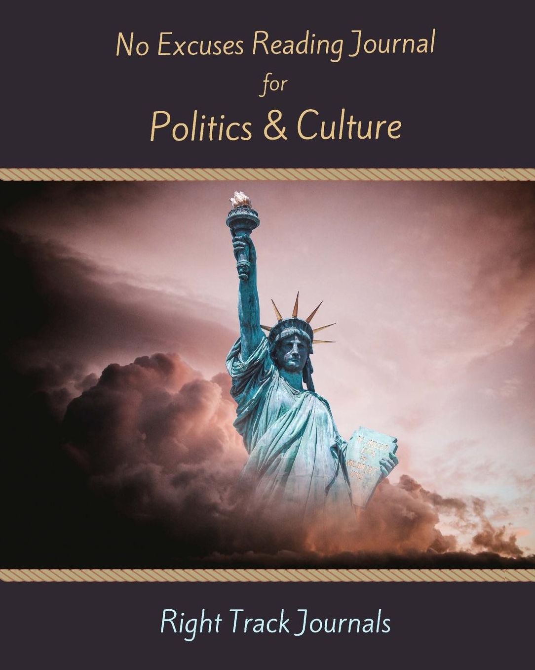 No Excuses Reading Journal for Politics and Culture