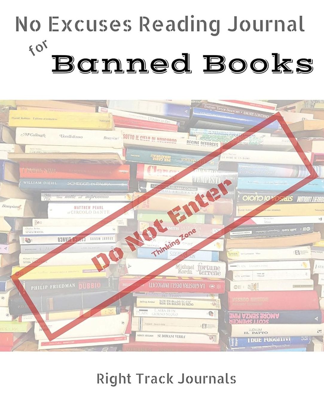 No Excuses Reading Journal for Banned Books