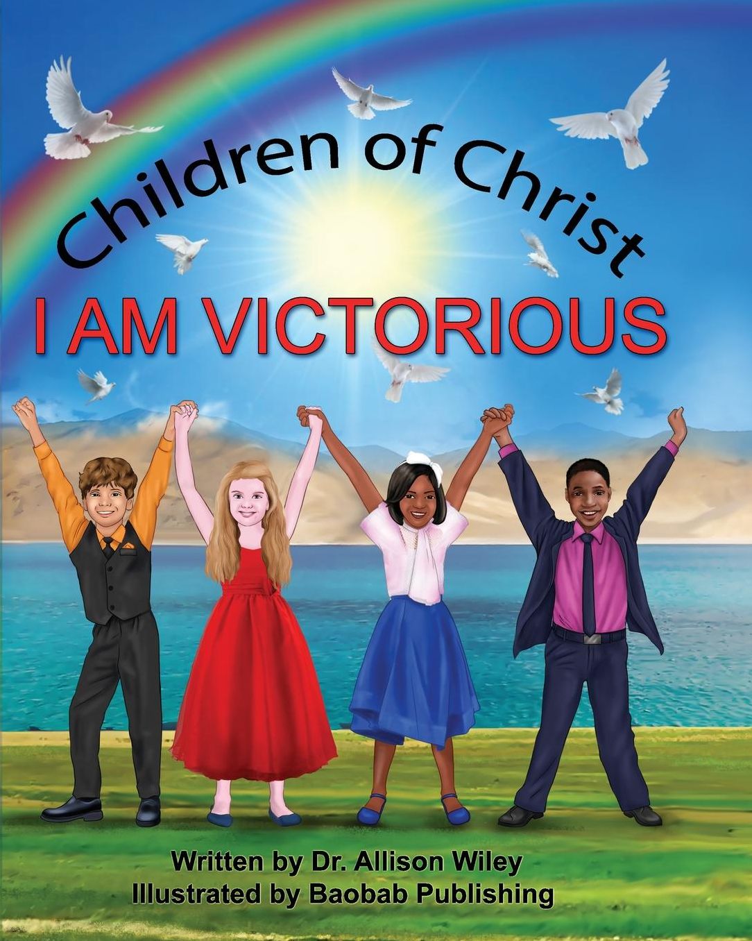 Children of Christ: I AM VICTORIOUS