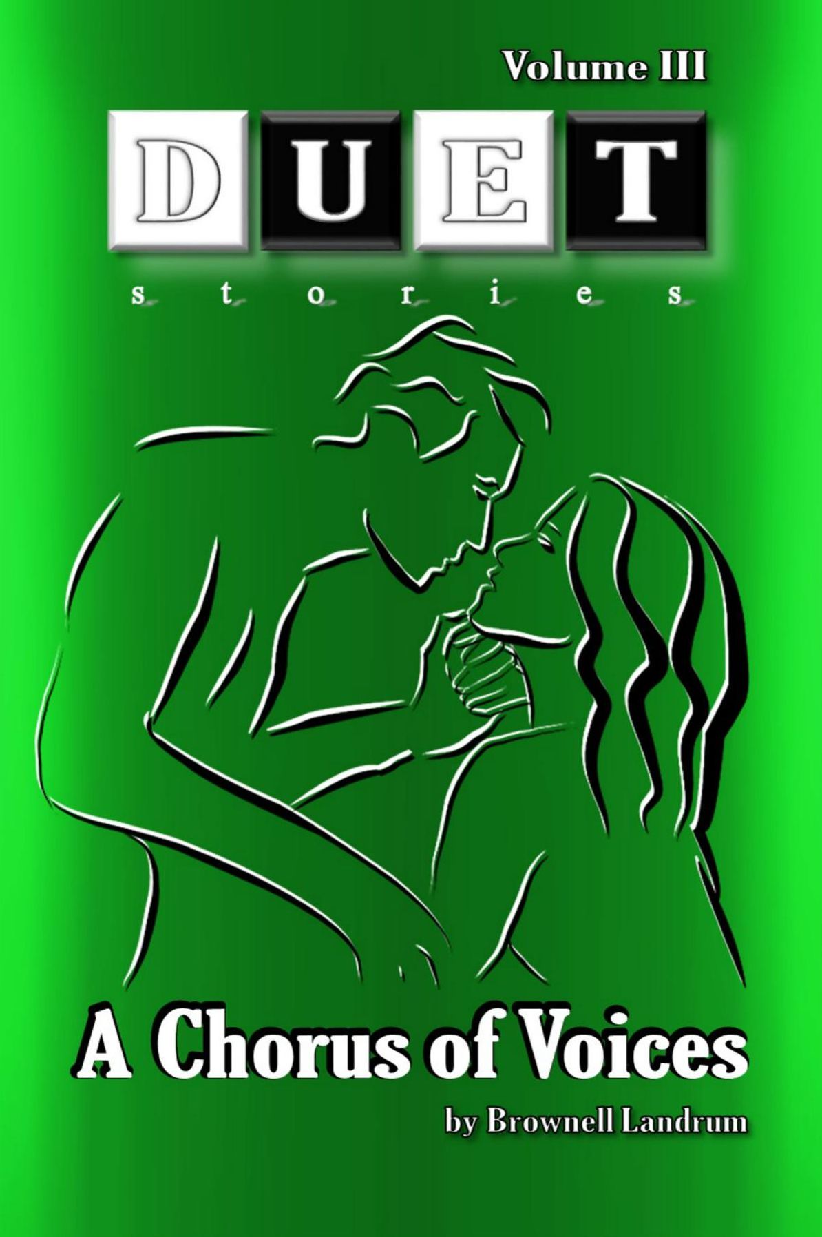 A Chorus of Voices: DUET Stories Volume III (PG)