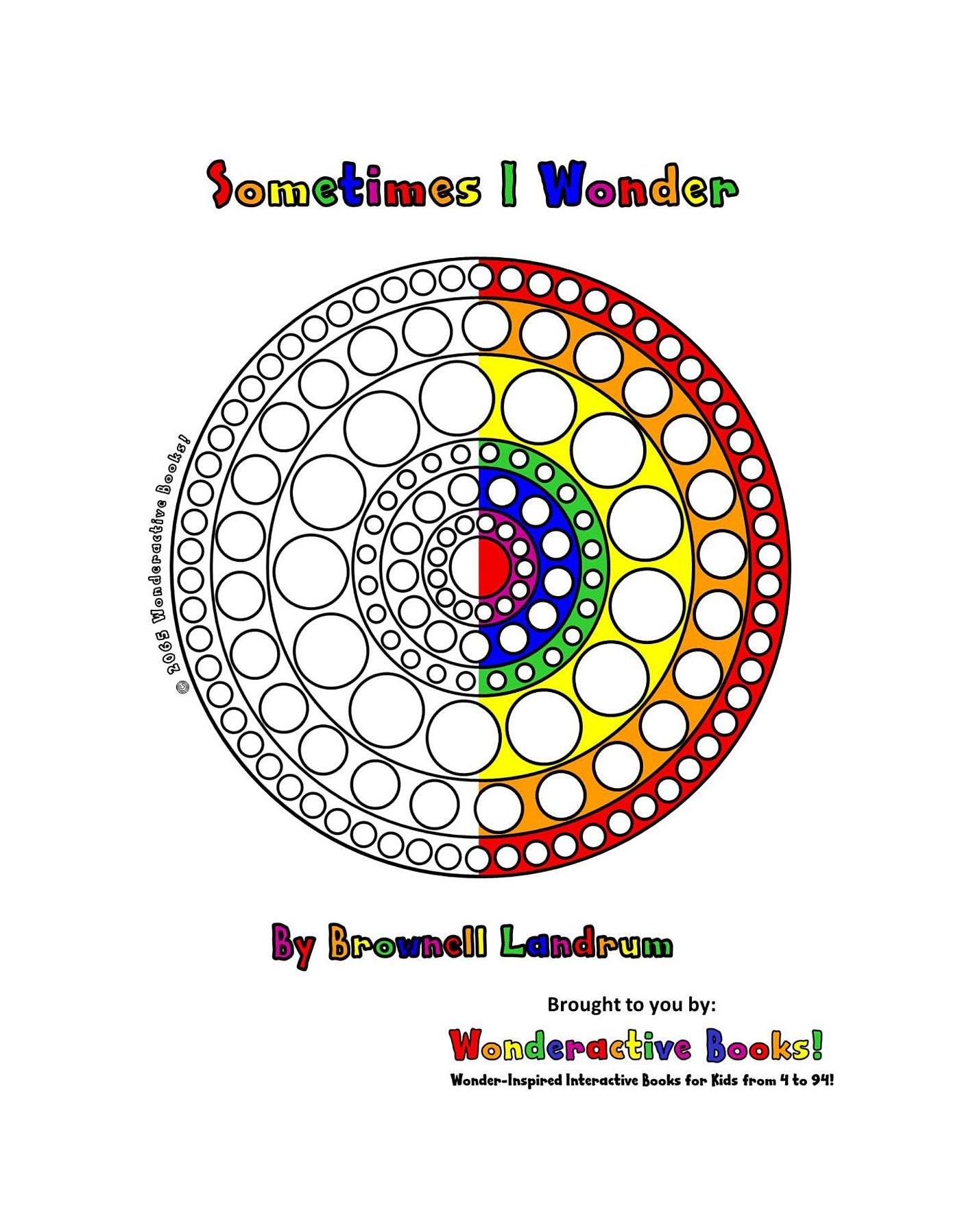 Sometimes I Wonder: A Wonderactive Book!