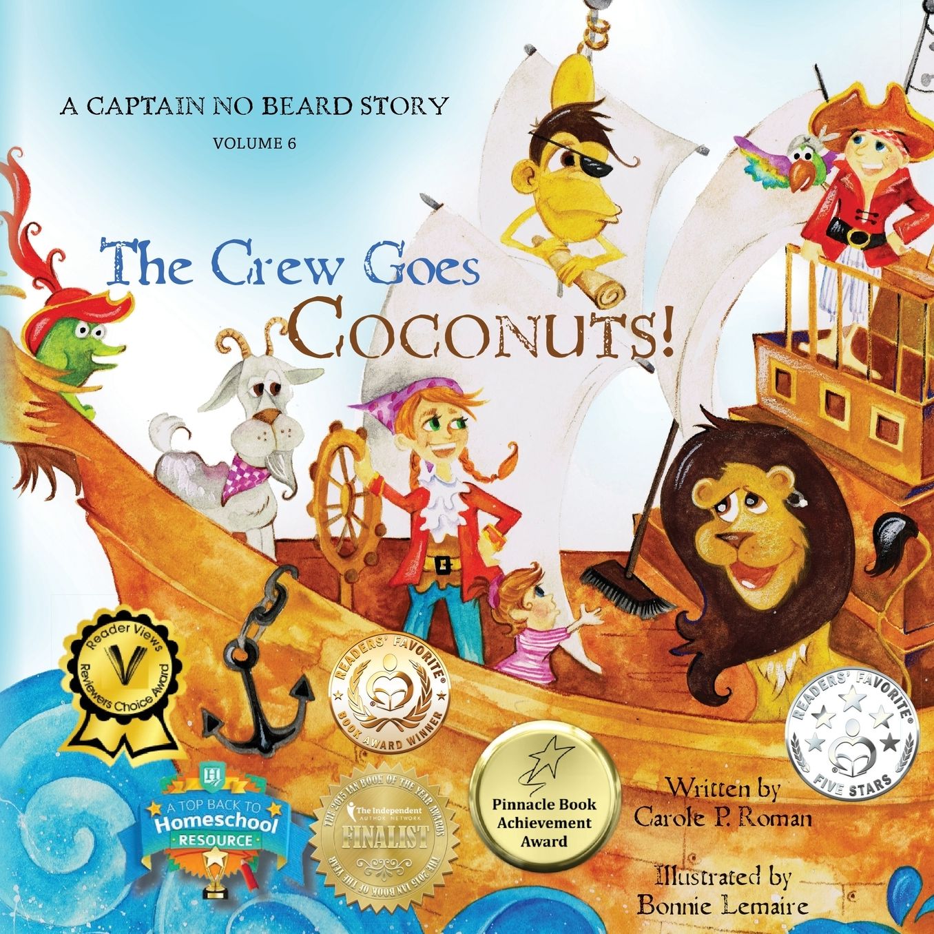 The Crew Goes Coconuts!: A Captain No Beard Story