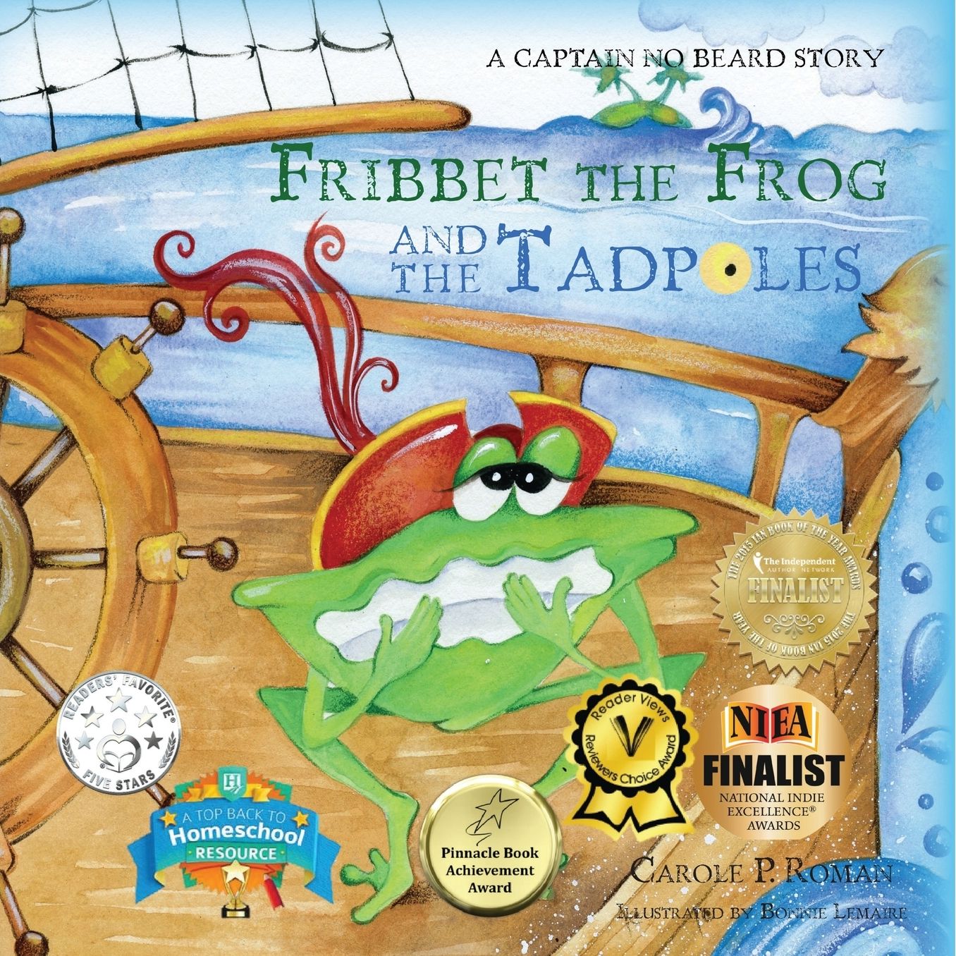 Fribbet the Frog and the Tadpoles: A Captain No Beard Story