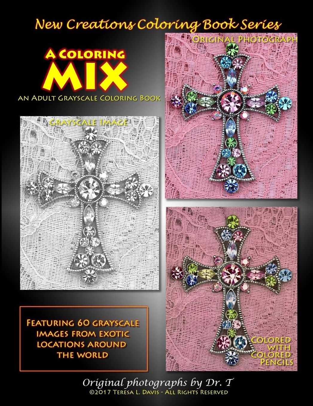 New Creations Coloring Book Series: A Coloring Mix