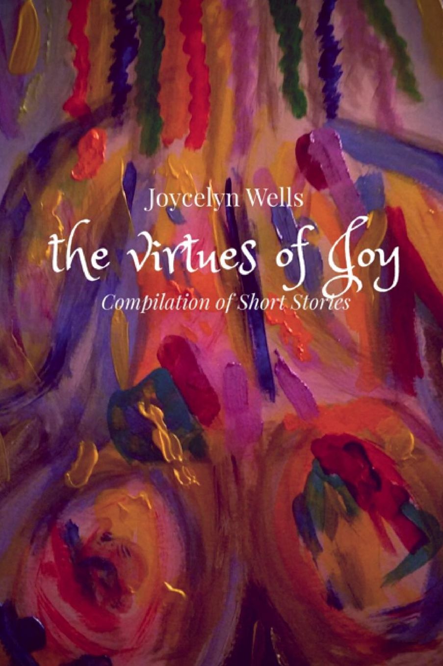 The Virtues of Joy (Large Print)