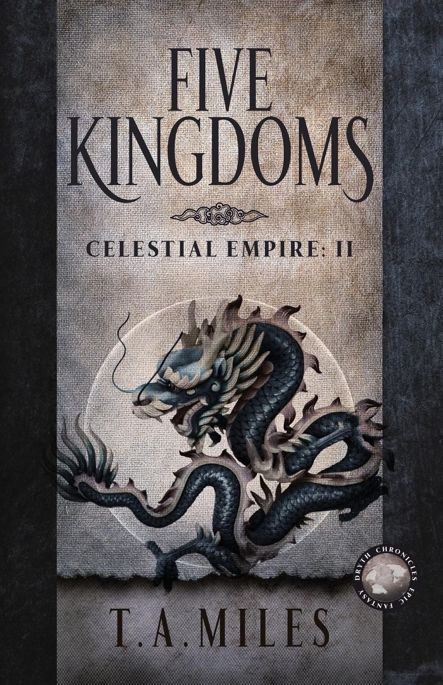 Five Kingdoms: Dryth Chronicles Epic Fantasy