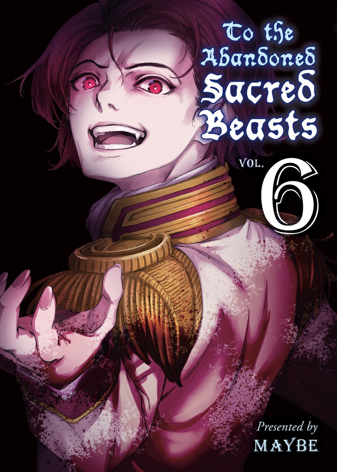 To the Abandoned Sacred Beasts, 6