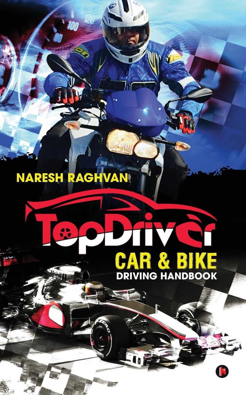 TopDriver Car & Bike driving handbook: Drive Safe Drive Smart