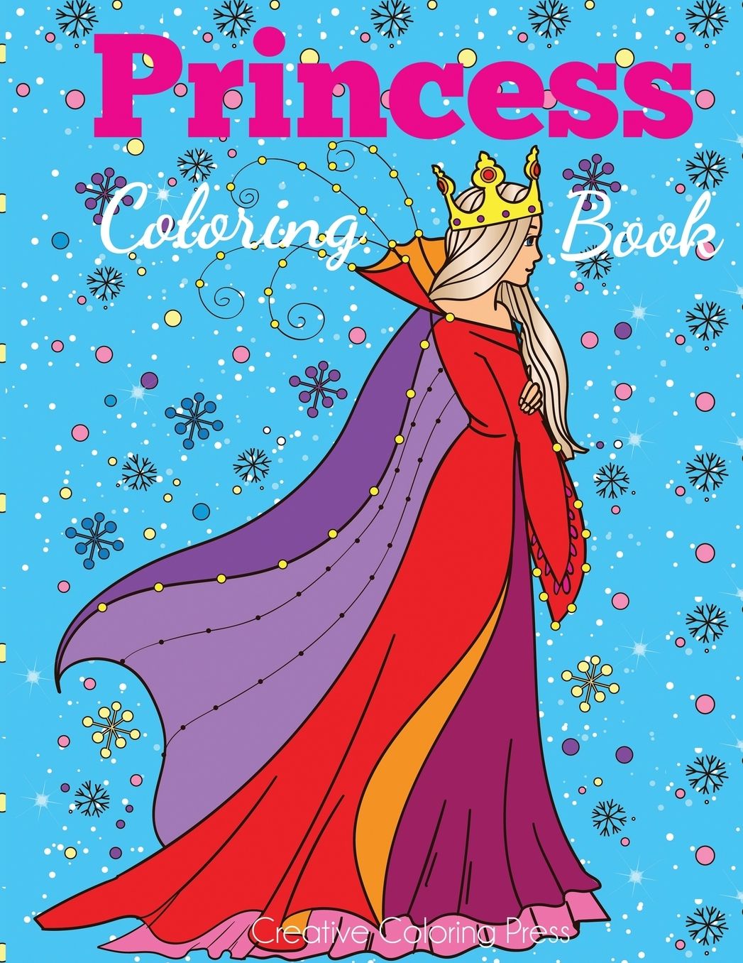 Princess Coloring Book: Princess Coloring Book for Girls, Kids, Toddlers, Ages 2-4, Ages 4-8