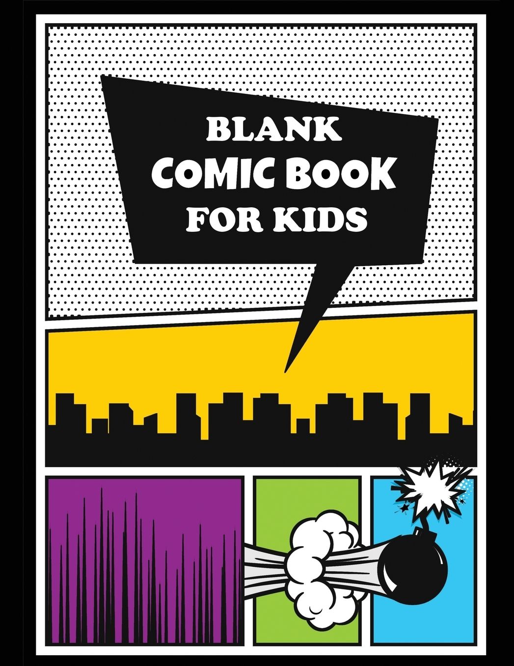 Blank Comic Book for Kids: Large 8 1/2 x 11 Size, 120 Pages, Variety of Blank Comic Template Pages