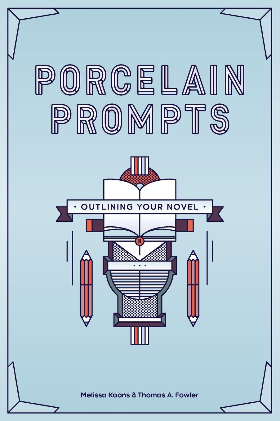 Porcelain Prompts: Outlining Your Novel