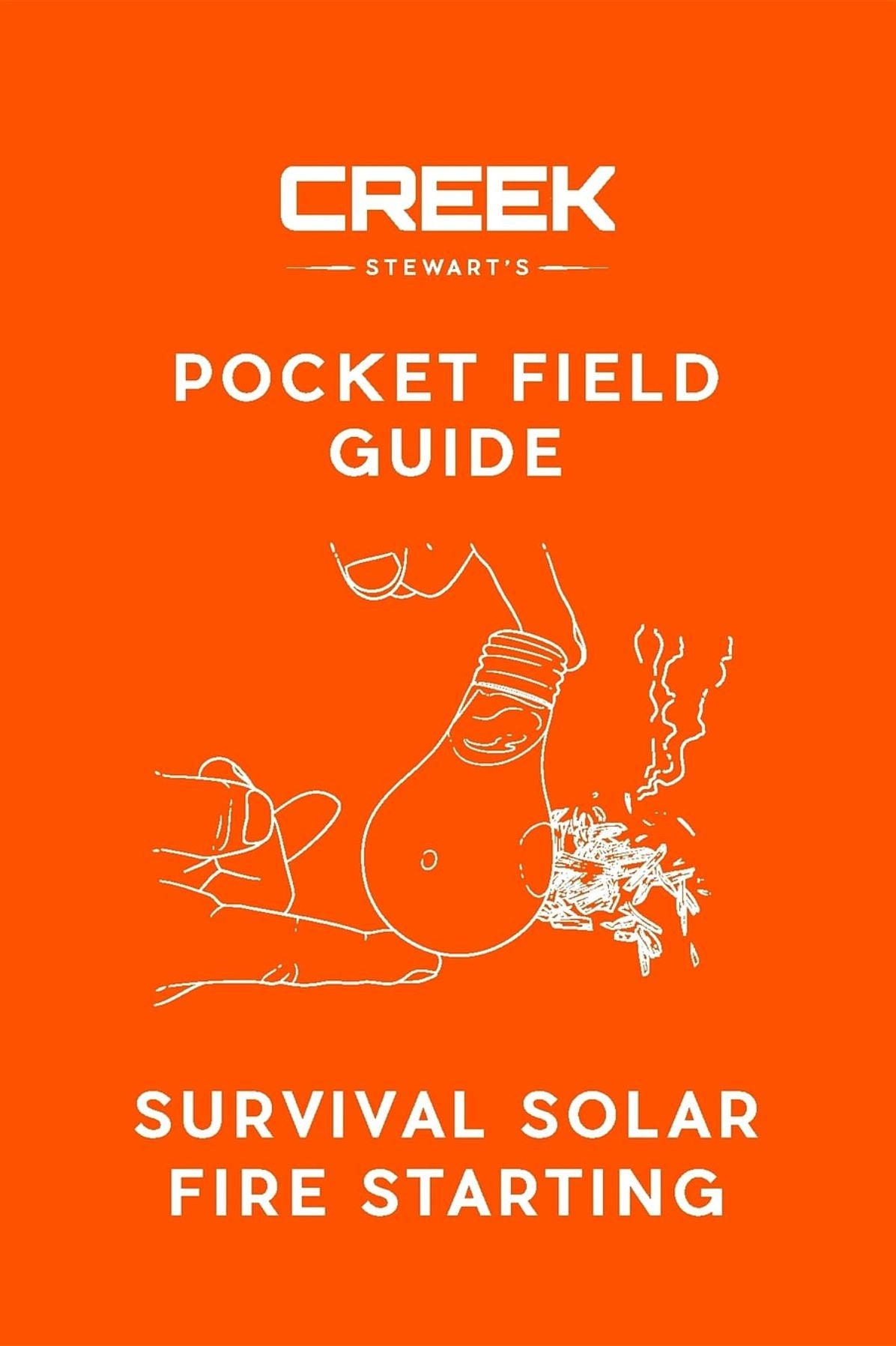 POCKET FIELD GUIDE: Survival Solar Fire Starting