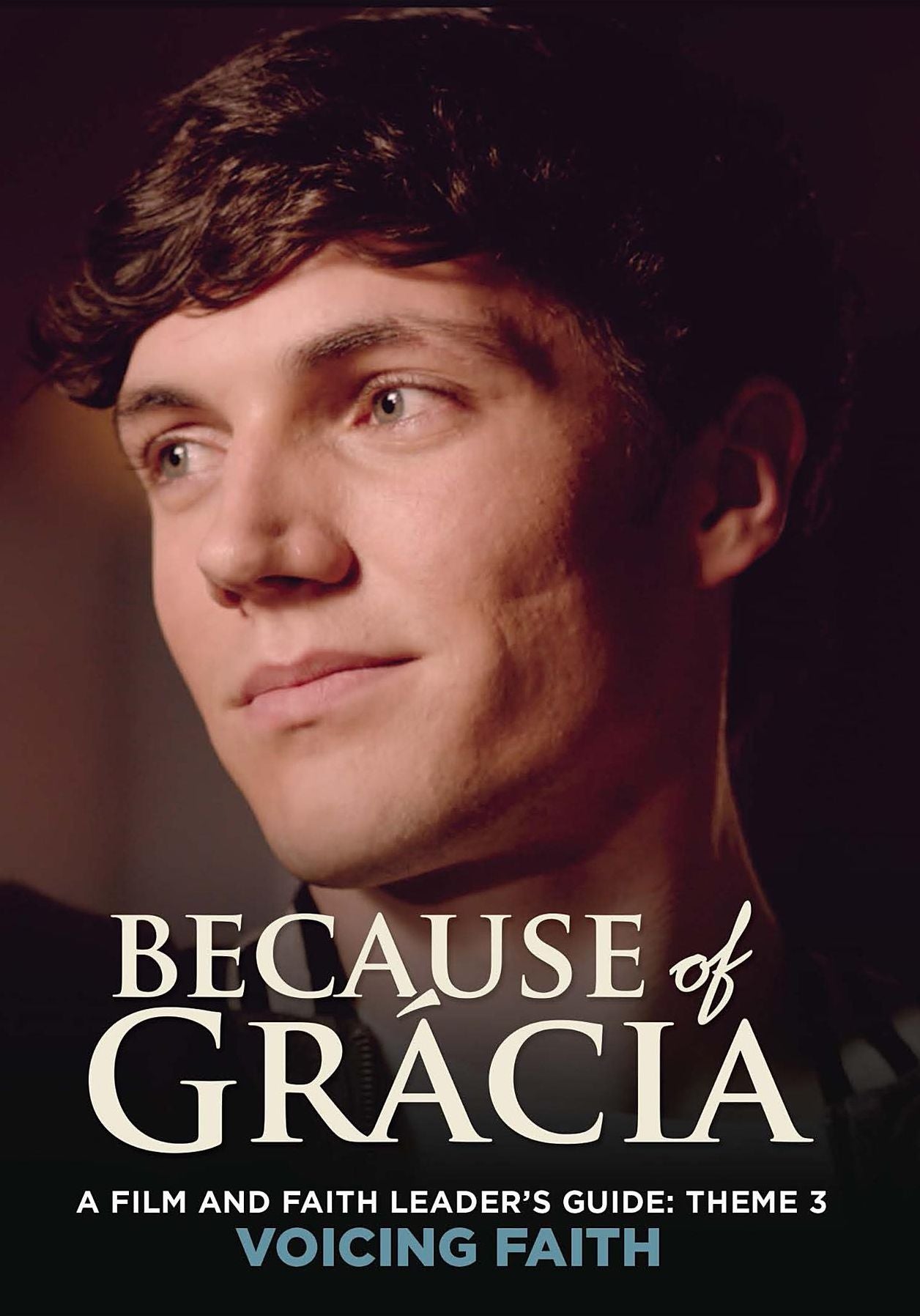 A Film and Faith Leader's Guide: Theme 3 Voicing Faith