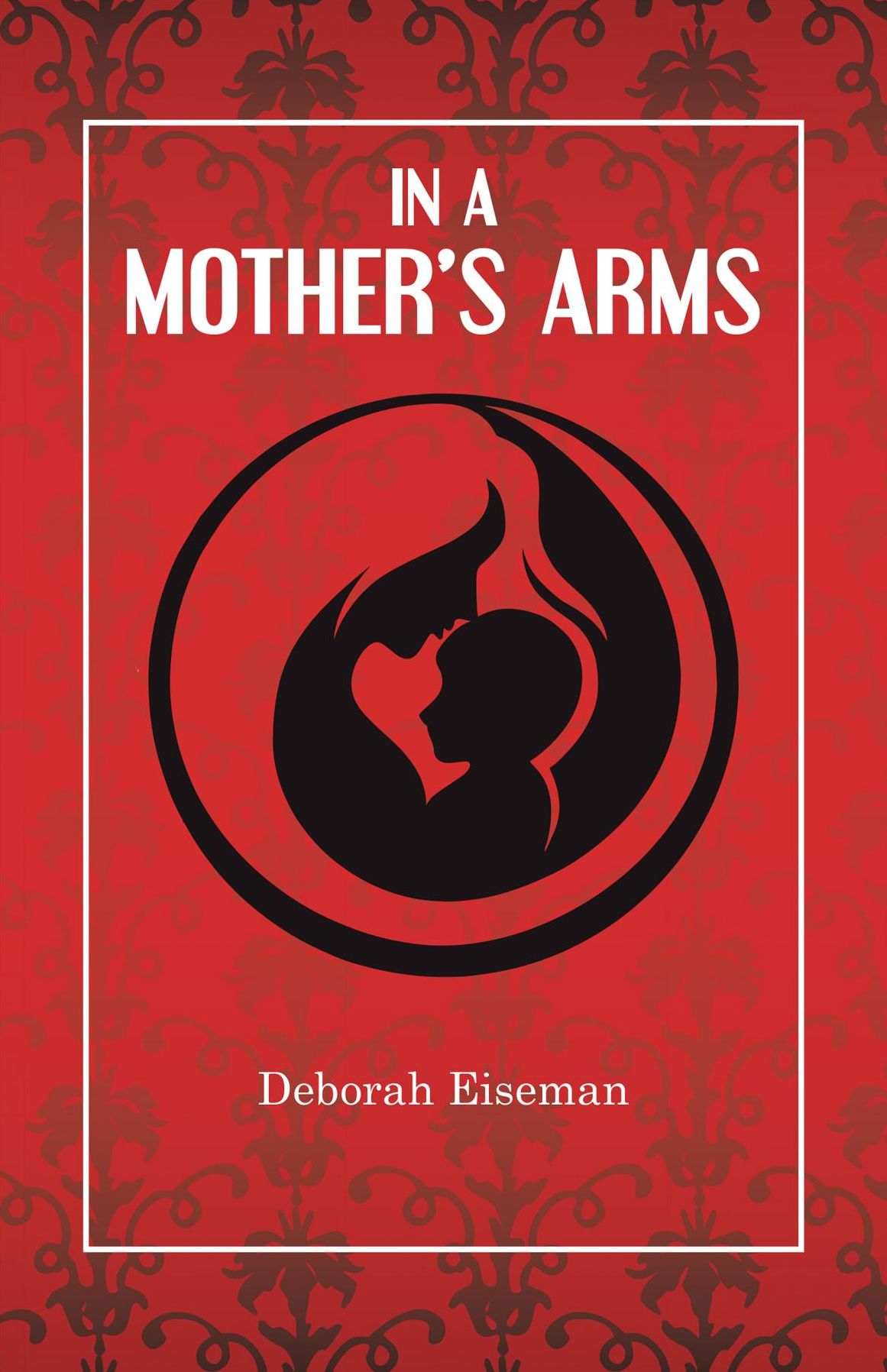 In A Mother's Arms