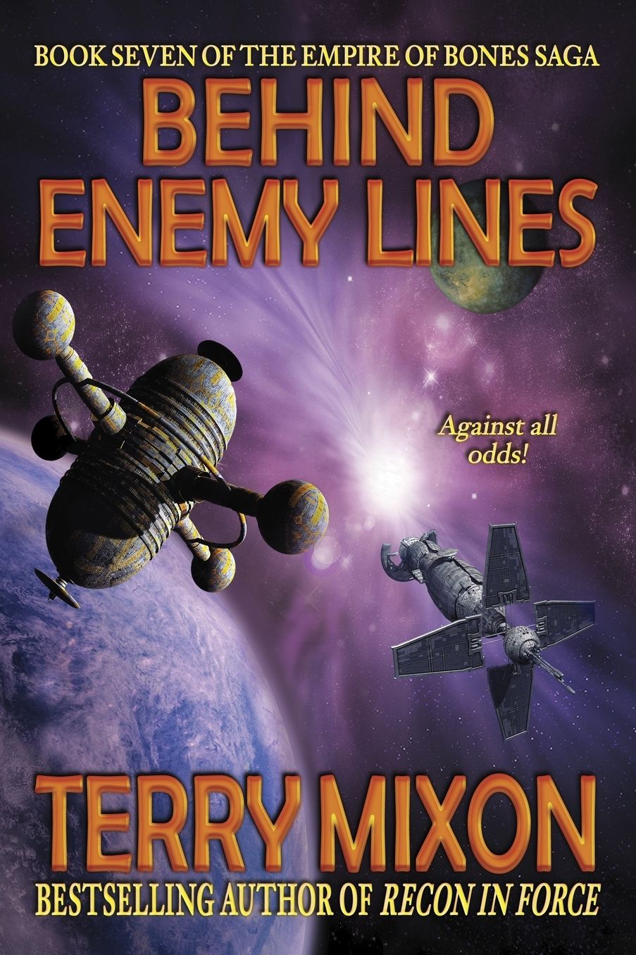 Behind Enemy Lines: Book 7 of the Empire of Bones Saga