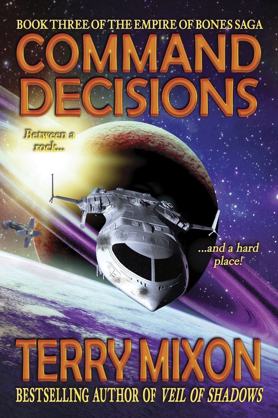 Command Decisions: Book 3 of the Empire of Bones Saga