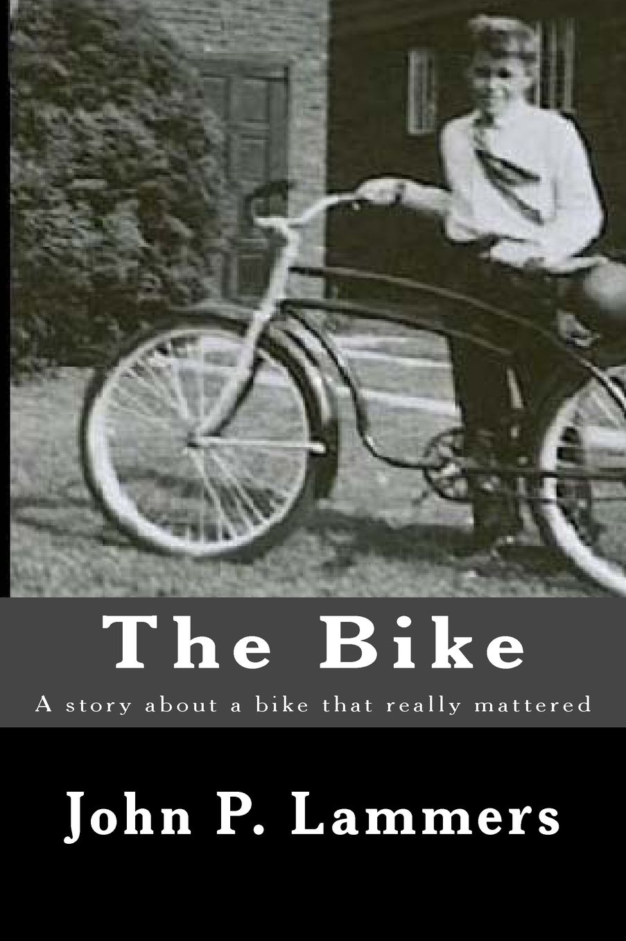 The Bike: A story about a bike that really mattered