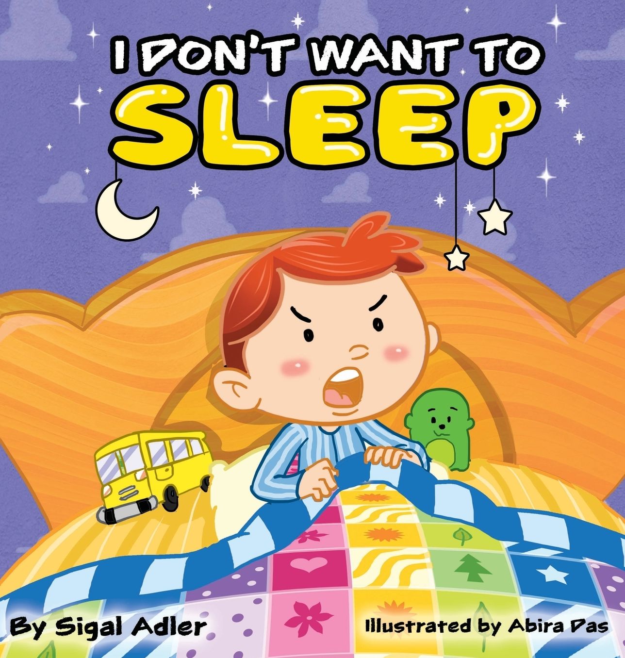 I Don't Want to Sleep: Children Bedtime Story Picture Book