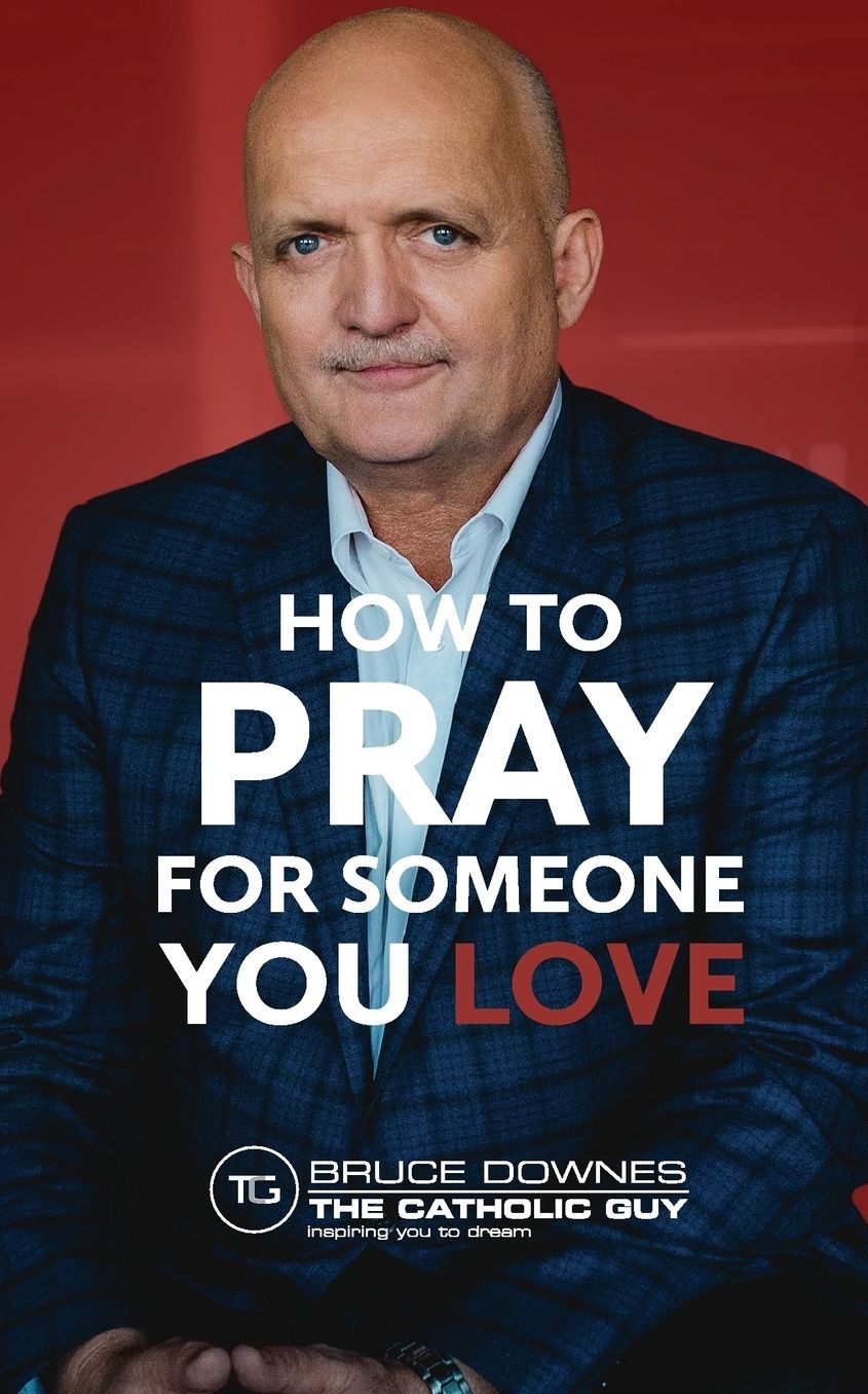 How To Pray For Someone You Love