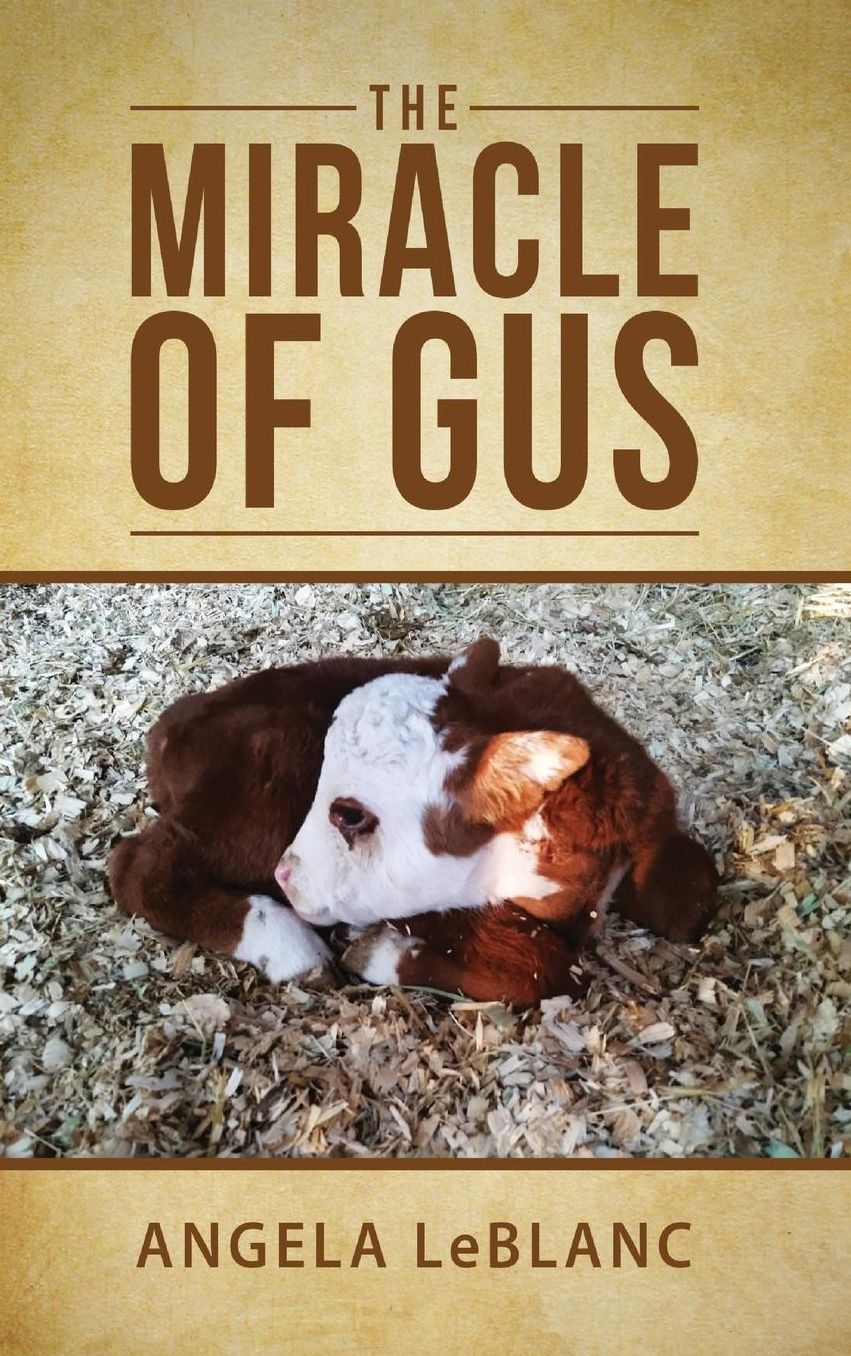 The Miracle of Gus