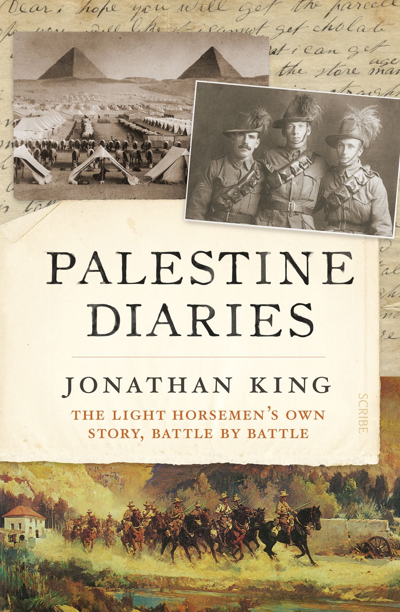 Palestine Diaries: The Light Horsemen's Own Story, Battle by Battle