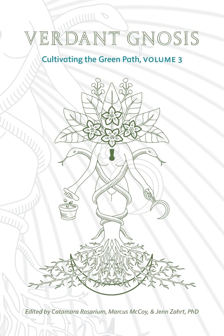 Verdant Gnosis: Cultivating the Green Path, Volume 3